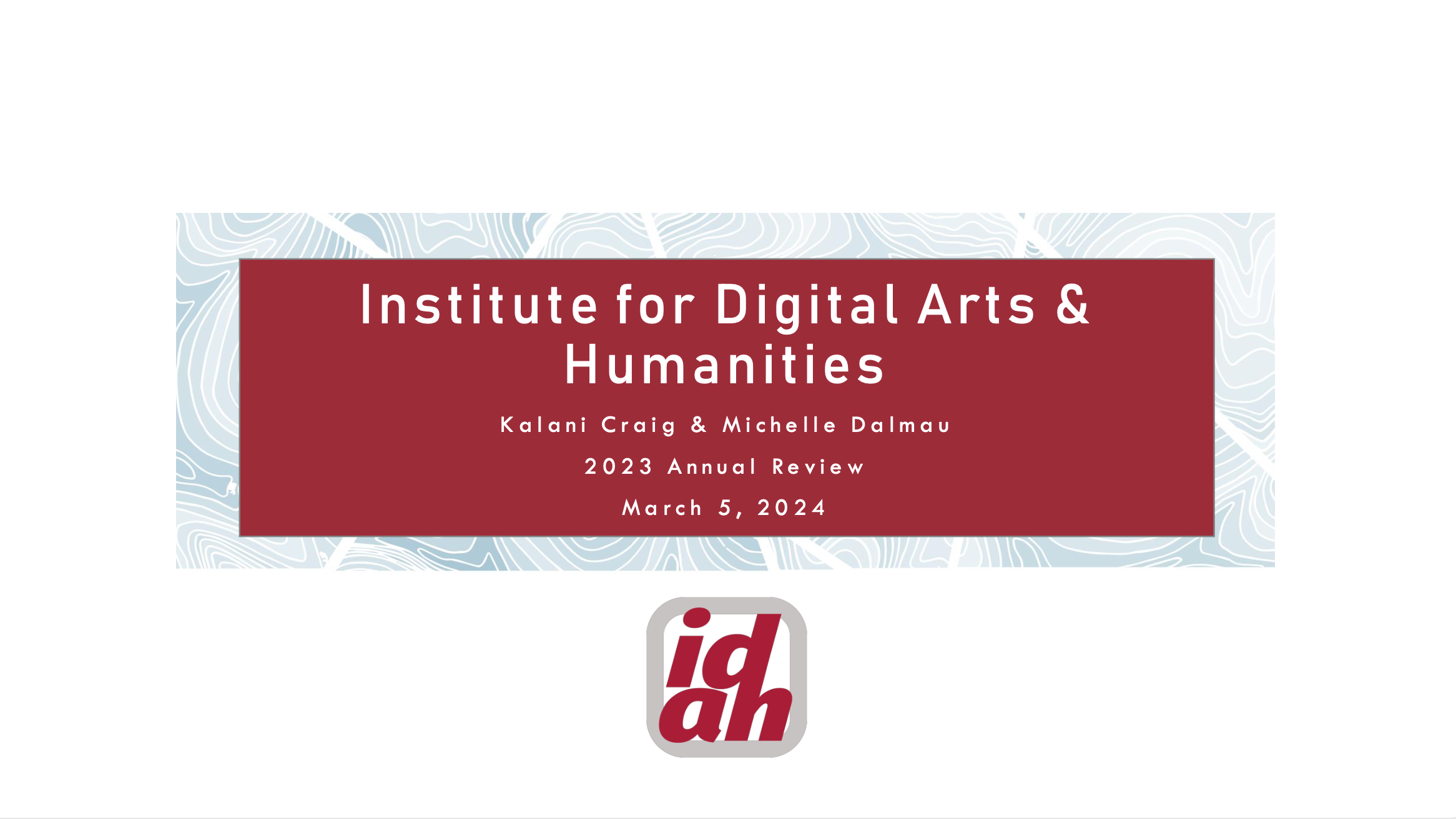 2023 IDAH Annual Report: Image of Title Slide